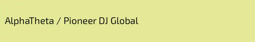 AlphaTheta / Pioneer DJ Global